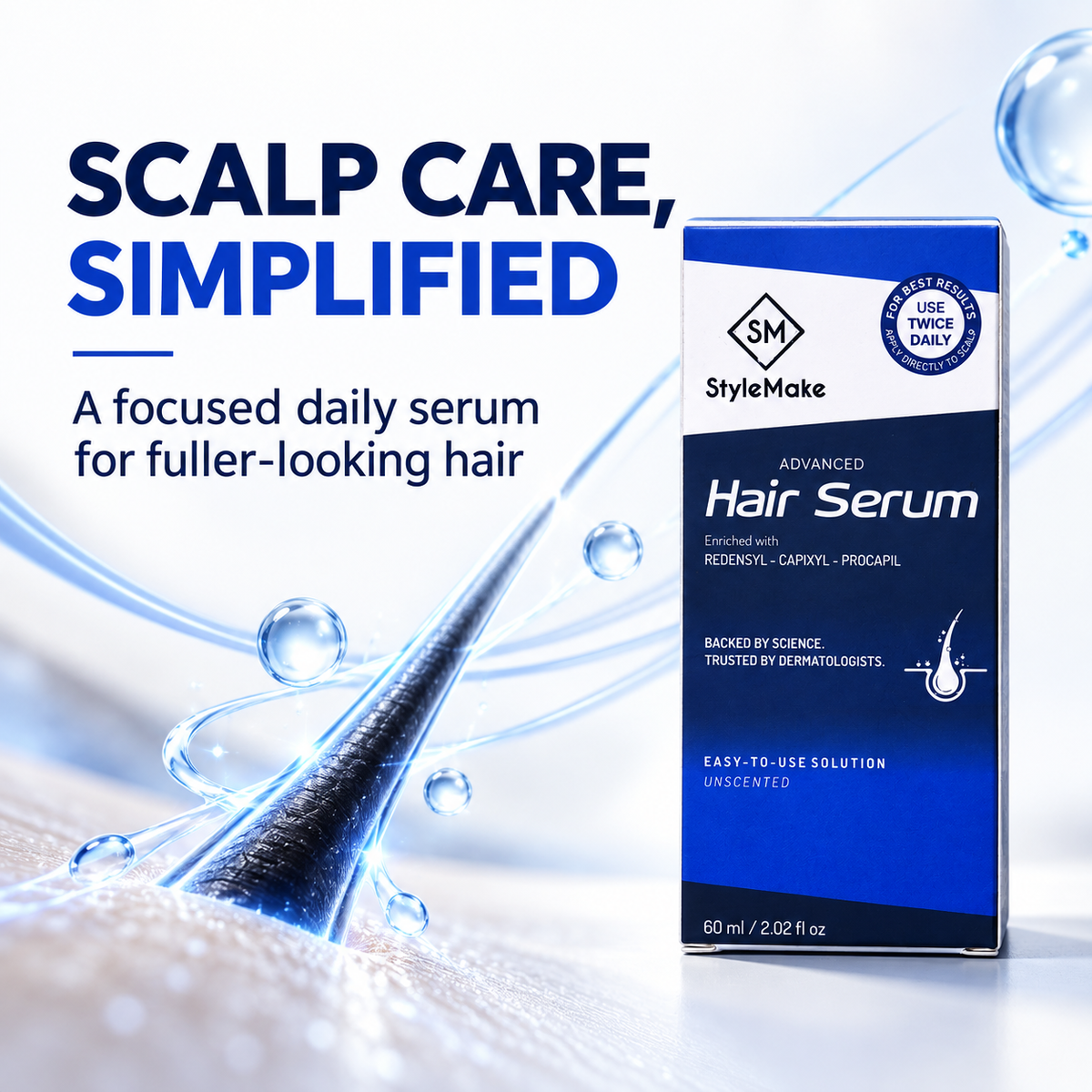 StyleMake Advanced Hair Serum box shown on a clean white-to-blue promotional background with large text reading 'SCALP CARE, SIMPLIFIED' and a hair fiber graphic. How to use: StyleMake Advanced Hair Serum application guide: apply 1–2 ml to a clean, dry scalp, massage gently and leave in twice daily.